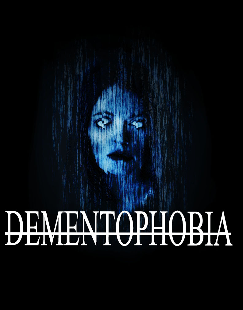 Dementophobia